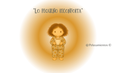 35. “Lo pequeño reconforta”