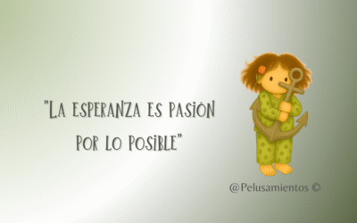 67.  «La esperanza es pasión por lo posible»