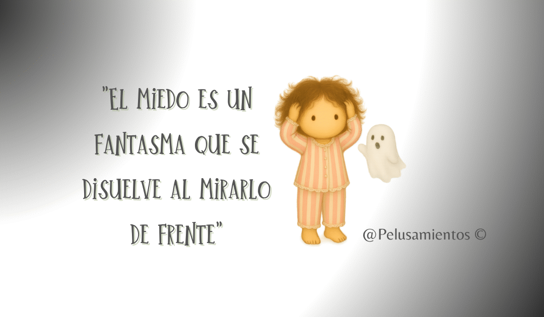 95. «El miedo es un fantasma que se disuelve al mirarlo de frente»