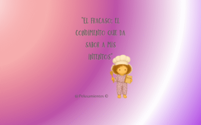 97. «El fracaso: el condimento que da sabor a mis intentos»