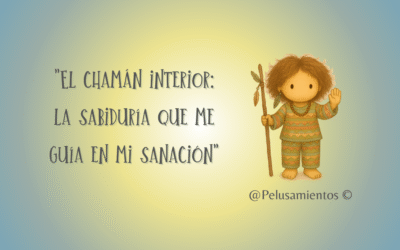 98. «El chamán interior: la sabiduría que me guía en mi sanación»
