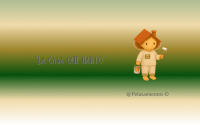 115. “La casa que habito”