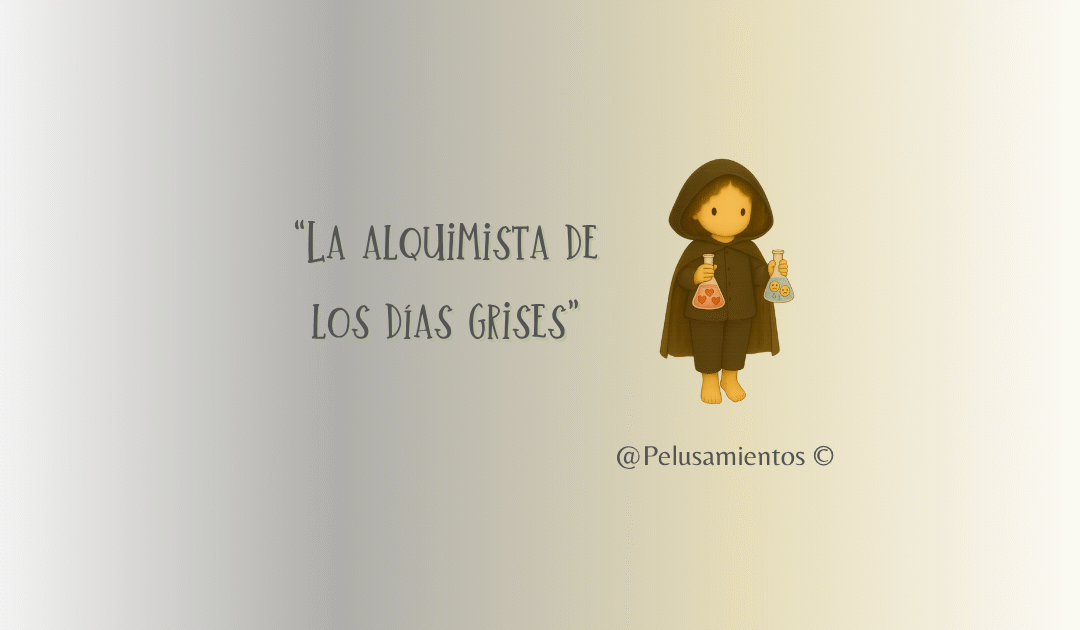 117. “La alquimista de los días grises”