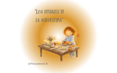 141. “Los rituales de la autoestima”